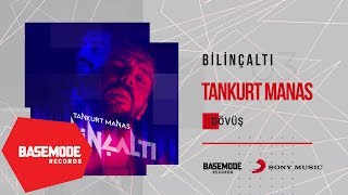 Tankurt Manas - Dövüş | Official Audio