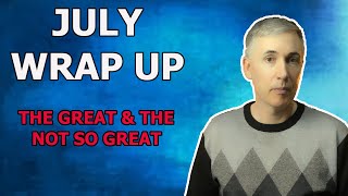 Every Book I Read in July: the great and not so great