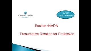 Section 44ADA - Presumptive Taxation for profession (Tutorial in Tamil)