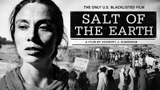 The Only Blacklisted Film in U.S. History | Salt of the Earth