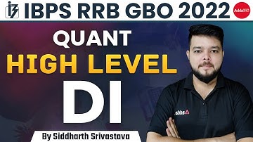 IBPS RRB GBO 2022 | Maths | High Level DI  By Siddharth Srivastava