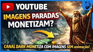 Canal Dark Monetiza Sem Imagens Animadas? (Provas Reais)