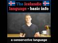 The Icelandic language (basic info)