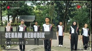Senam Aerobik Kelas X- C Kelompok 3