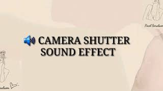 CAMERA SHUTTER SOUND EFFECT | NO COPYRIGHT