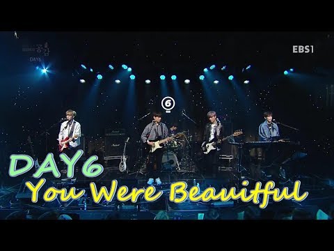 【繁中字/韓字】170511 DAY6(데이식스)-예뻤어(You Were Beautiful) @EBS SPACE 공감