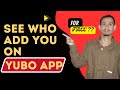 How to See Who Added You on Yubo Without Paying Free Method! 2026