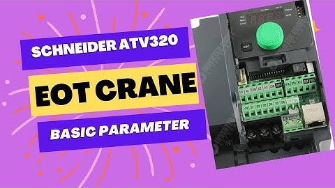 ATV320 | EOT CRANE PARAMETER | @schneiderelectric @electricalpracticalLIVE