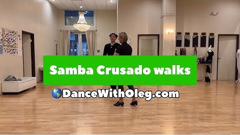 Samba Crusado Walk dance tutorial by Oleg Astakhov - Learn more with 🌎DanceWithOleg.com