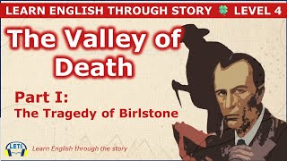Learn English through story 🍀 level 4 🍀 The Valley of Death (Part 01/02)