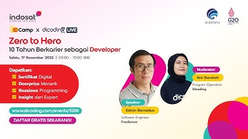 IDCamp x Dicoding LIVE - Zero to Hero | 10 Tahun Berkarier sebagai Developer