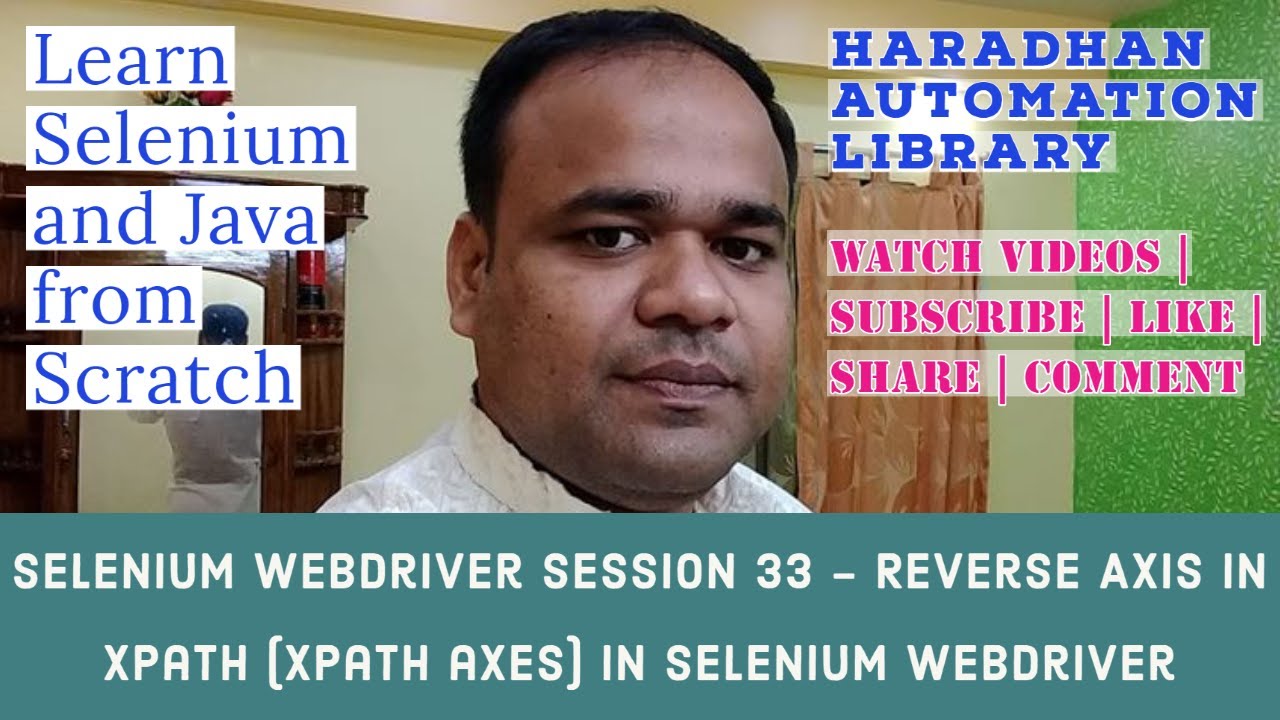 Selenium WebDriver Session 33 - Reverse Axis (XPath Axes) in Xpath in ...