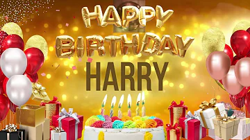 Harry - Happy Birthday Harry