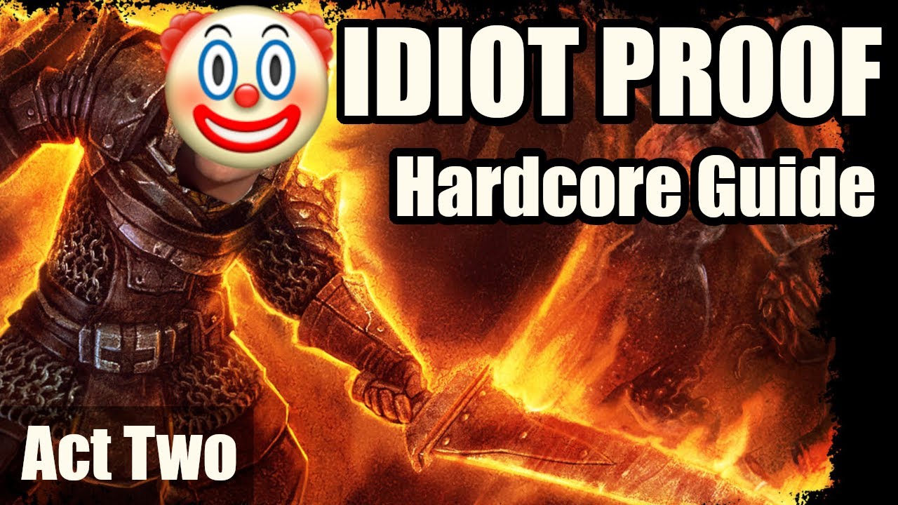 Idiot Proof Hardcore Achievement Guide Act Two - Grim Dawn