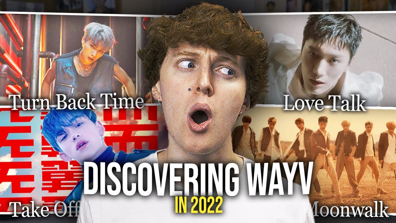 DISCOVERING WAYV! (Love Talk, Turn Back Time, Take Off, Moonwalk | Music Video Reaction)