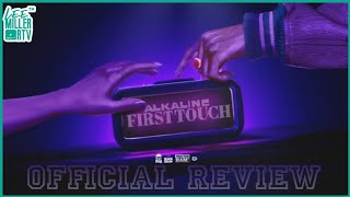 Alkaline - First Touch (Official Review) Steamy Settings 🔥🔥🔥