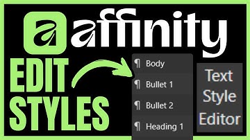 How To EDIT PARAGRAPH STYLES In Affinity (QUICK & EASY) 2025