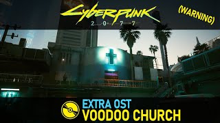 Cyberpunk 2077 (Extra OST) – Voodoo Church Music