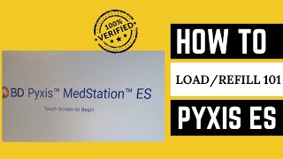 How to refill Pyxis ES | Loading medication