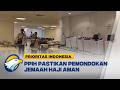PPIH Matangkan Persiapan Pemondokan Jemaah Haji Indonesia di Makkah - [Prioritas Indonesia]
