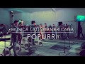 Popurrí Música Latinoamericana #NuevoTecalitlán #Latinoamerica