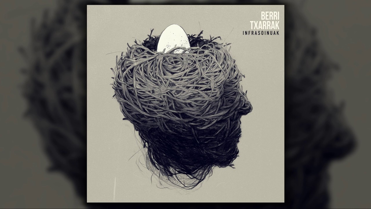 Berri Txarrak - Infrasoinuak (full album - disko osoa)