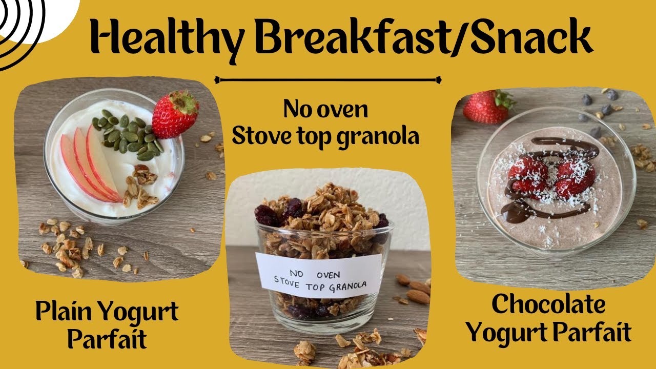 Healthy Breakfast/Snack Plain Yogurt Parfait Chocolate Yogurt