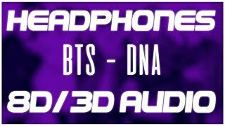 BTS (방탄소년단) 'DNA' (8D AUDIO & 3D AUDIO)  😍🎧