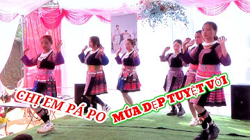 ĐIỆU MÚA TUYỆT VỜI CỦA CHỊ EM PÁ PO MÚA MỪNG LTH XUÂN CỦA & THÚY NGA BẢN PÁ PO PHIÊNG PẰN MS