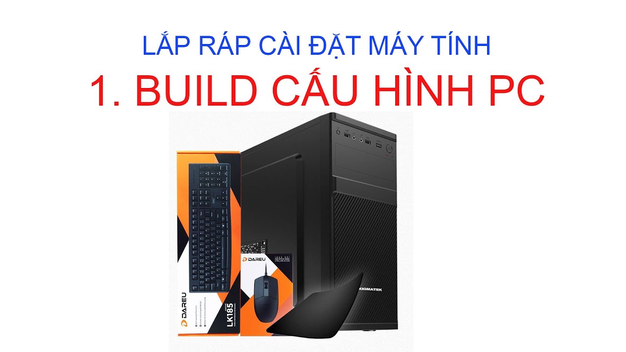 Xây dựng cấu hình PC | Build cấu hình PC 5tr | Học nghề CNTT - YouTube