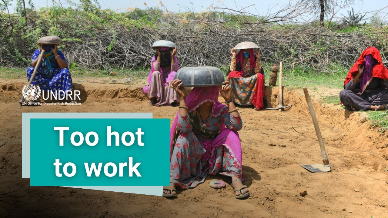 Extreme heat is stealing 300 million jobs every year | UNDRR