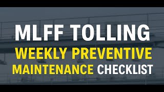MLFF Tolling Weekly Preventive Maintenance Checklist | #MLFF #Tolling #FreeFlowToll