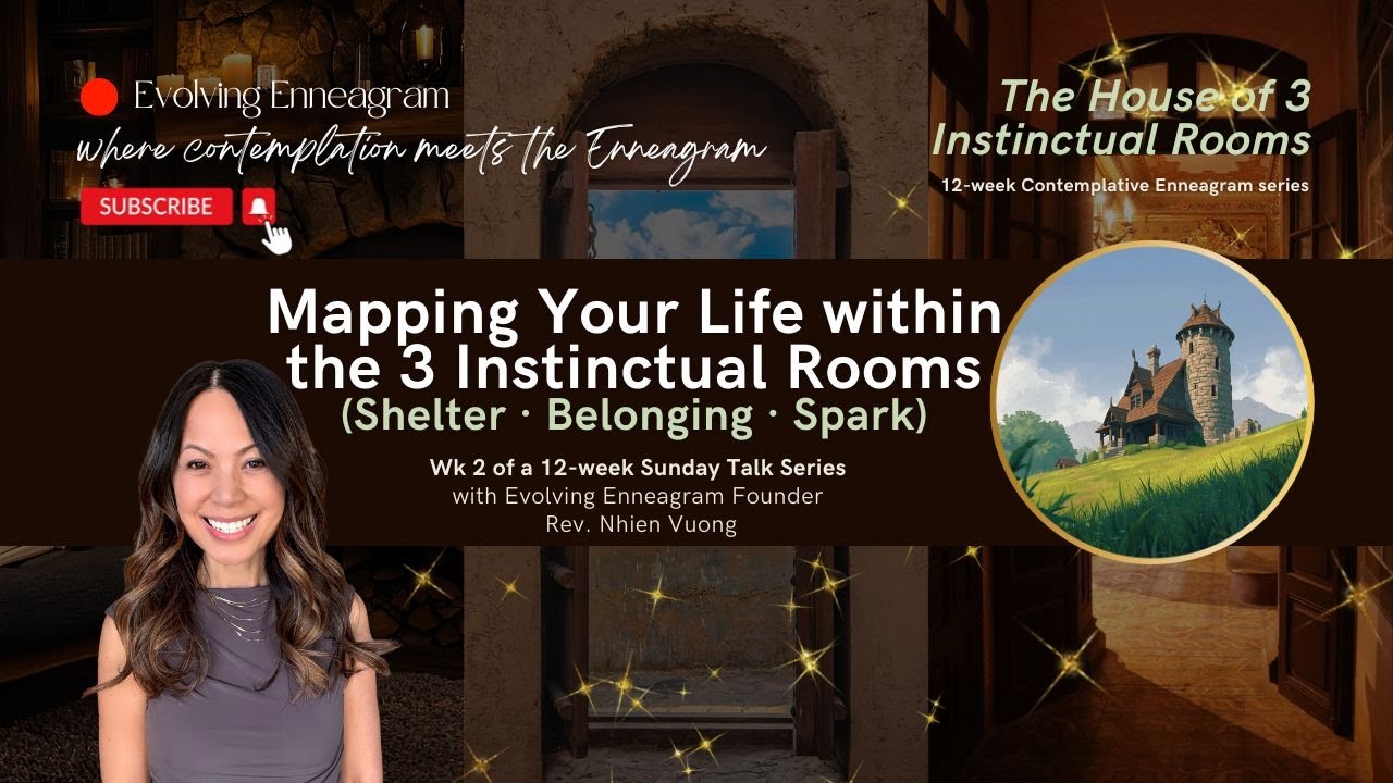Mapping Your Life within the 3 Instinctual Rooms