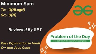 Minimum Sum | Array | GFG POTD | C++ | Java | Code Kar Lo Guide