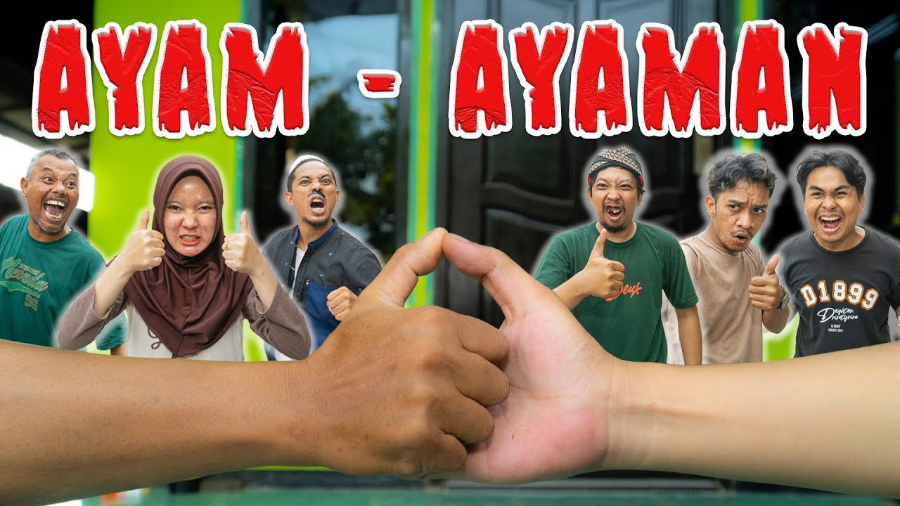 ADU AYAM - AYAMAN !