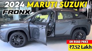 All New Maruti Suzuki Fronx Delta Plus 2024 |Interior & Exterior | On road Price 7.52 Lakh.