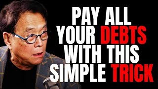 I had a DEBT of $800,000 Dollars! How to Pay off Your Debts | Robert Kiyosaki