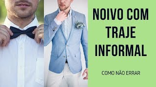 roupa noivo informal