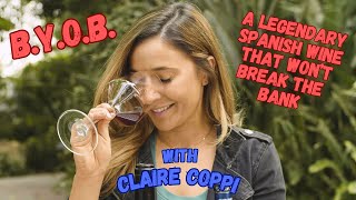 BYOB: A Legendary Spanish Wine That Won't Break the Bank