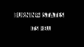 Burning States - It's Hell