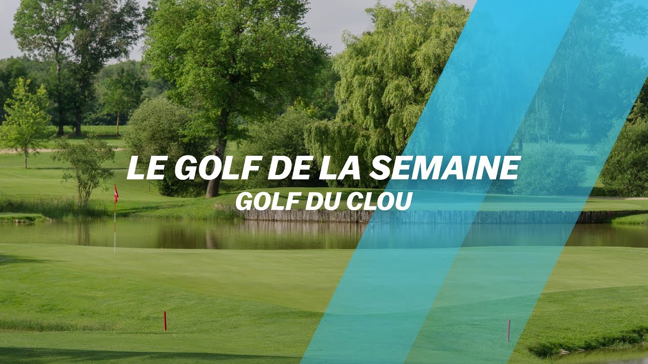 Découvrez le golf... du Clou
