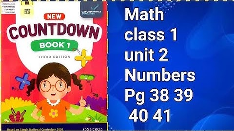 countdown book 1 third edition page 38 39 40 41 unit 2 numbers/class 1 math chapter 2 numbers