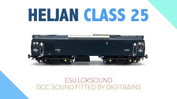 Heljan Class 25 Sound fitted by Digitrains