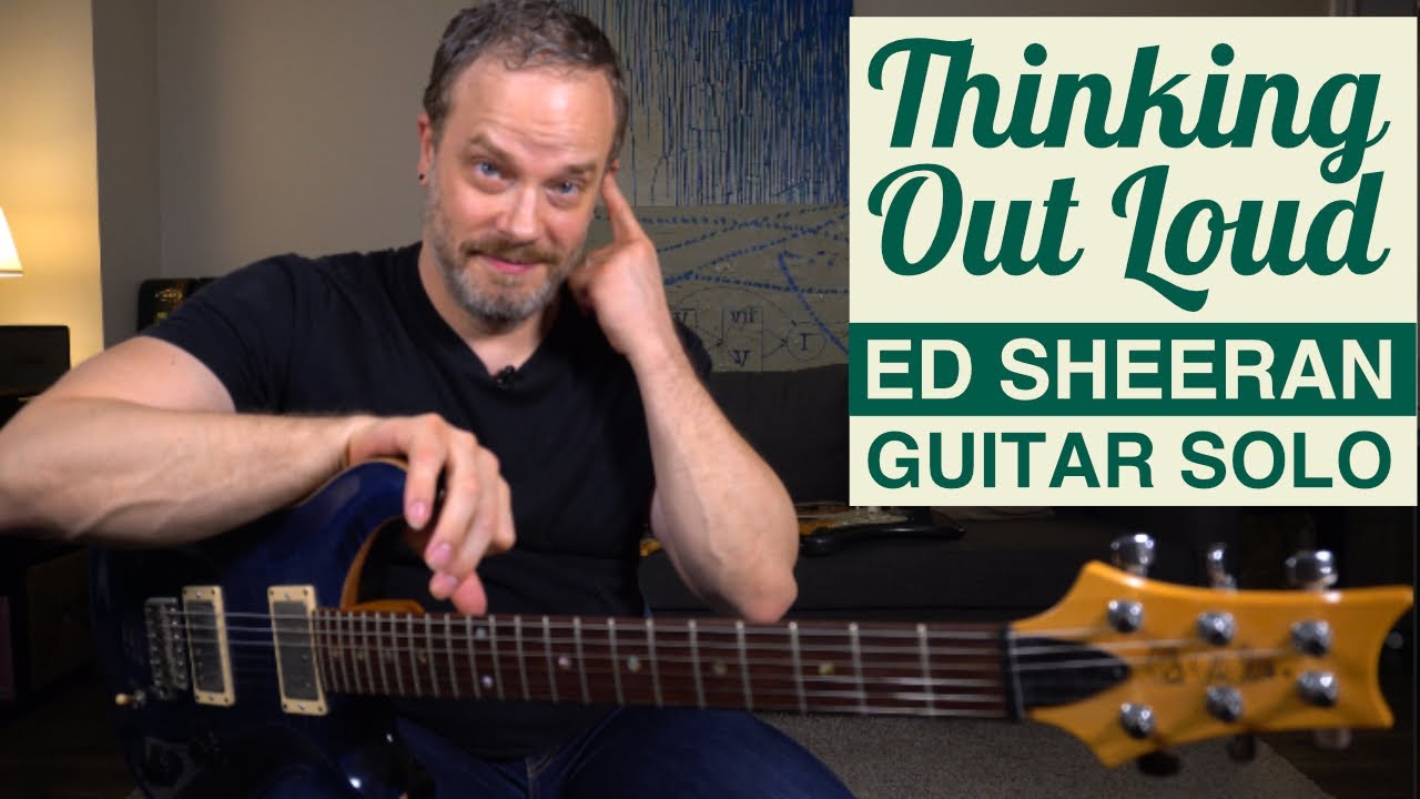 "Thinking out Loud" Guitar Solo Lesson by Ed Sheeran