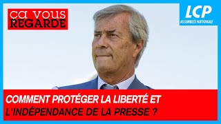 Comment protéger la liberté et l'indépendance de la presse ? | Ça vous regarde - 27/06/2023