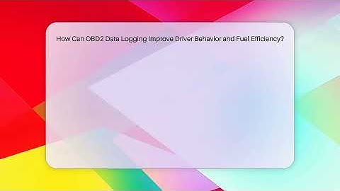 How Can OBD2 Data Logging Improve Driver Behavior and Fuel Efficiency? - Car Performance Pros