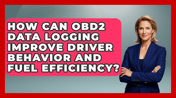 How Can OBD2 Data Logging Improve Driver Behavior and Fuel Efficiency? - Car Performance Pros