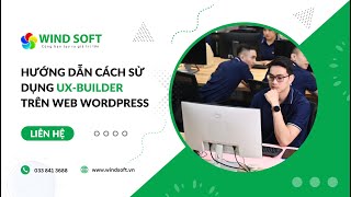 Cách chỉnh sửa bố cục giao diện bằng UX-Builder trên website Wordpress