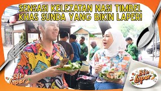 Jumbo Portion of Complete Sundanese Nasi Timbel with Side Dishes That Will Fill You Up Fast - BIK...