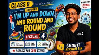 Class 9 Maths | I’m Up and Down, and Round and Round | Complete Lecture 4